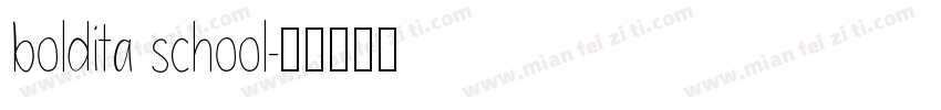 boldita school字体转换